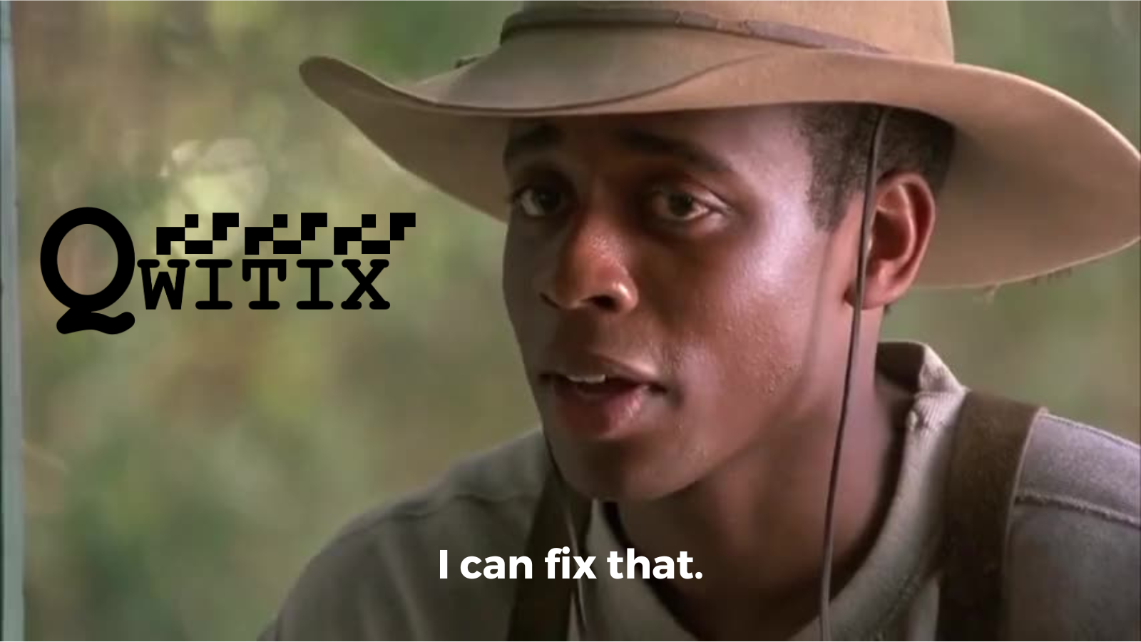 Meme saying 'I can fix that'